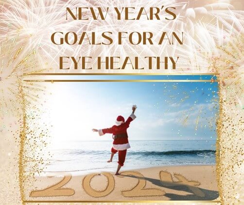 New Year's Goals for an Eye Healthy 2024